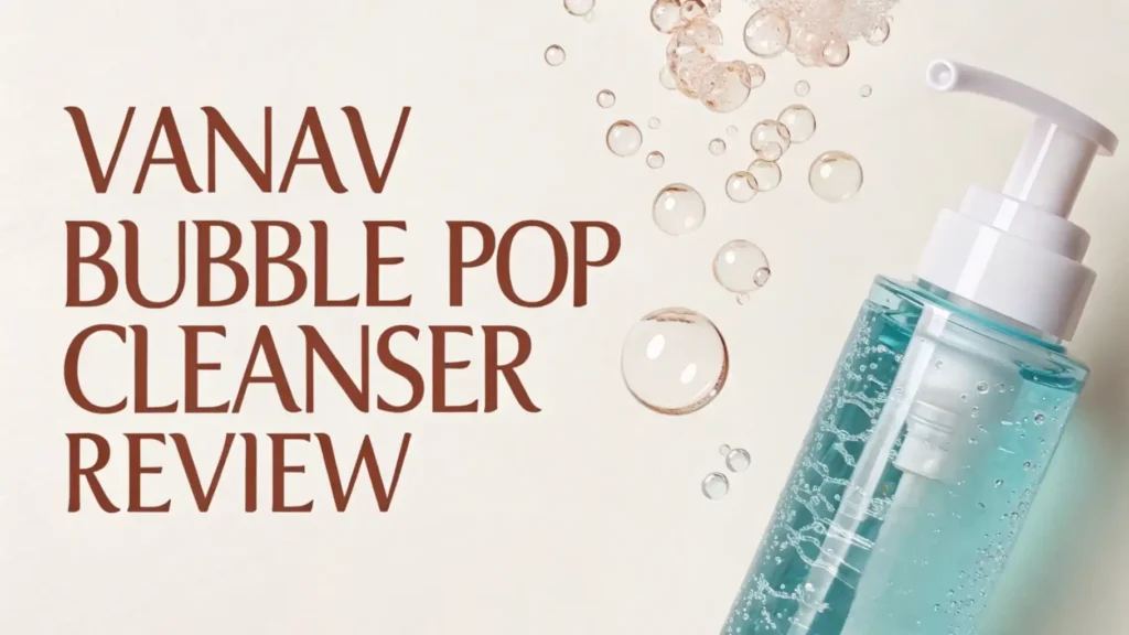 VANAV Bubble Pop Cleanser