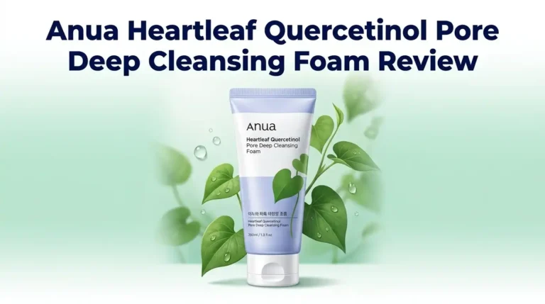 Anua Heartleaf Quercetinol Pore Deep Cleansing Foam Review